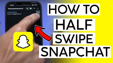 how do you half swipe on snap|Heres How To Half Swipe On Snapchat To Peek At A。